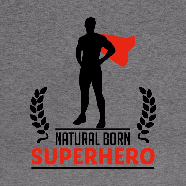 natural born superhero by CheesyB